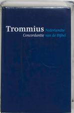 Nederlandse Concordantie van de Bijbel 9789043505093, Boeken, Verzenden, Gelezen, A. Trommius