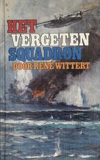 Het Vergeten Squadron 9789026945496, Boeken, Verzenden, Gelezen, R.W.C.G.A. Wittert van Hoogland