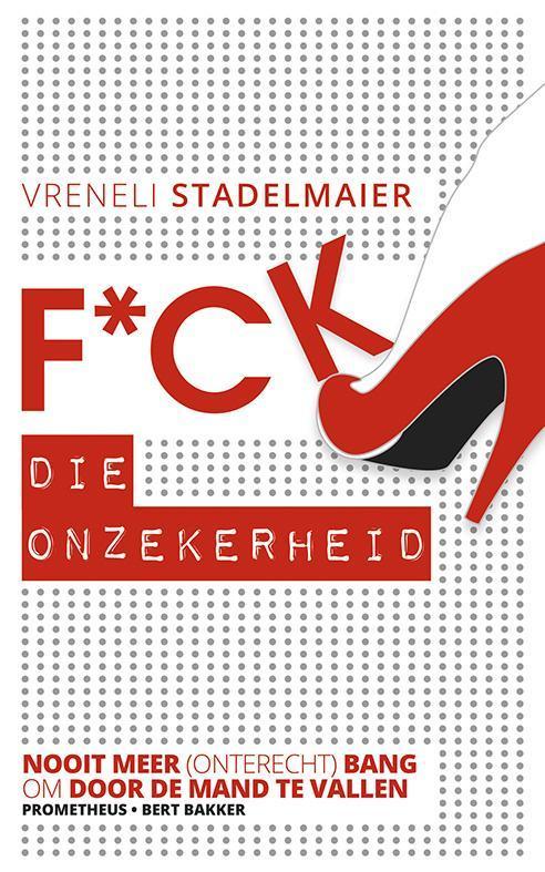 F*ck die onzekerheid 9789035142664 Vreneli Stadelmaier, Boeken, Psychologie, Gelezen, Verzenden