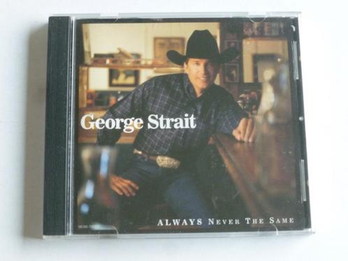 George Strait - Always never the same, Cd's en Dvd's, Cd's | Country en Western, Verzenden