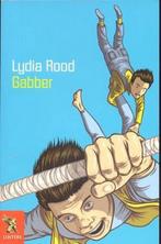 Gabber 9789001556105 Lydia Rood, Verzenden, Gelezen, Lydia Rood