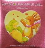 Wat ik zo leuk aan je vind ... Schildpad & Haas, Verzenden, Gelezen