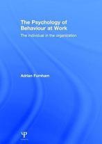 9781841695037 The Psychology of Behaviour at Work, Boeken, Verzenden, Zo goed als nieuw, Adrian Furnham