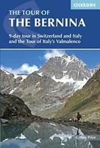 The Tour of the Bernina: 9 Day Tour in Switzerland and Italy, Gillian Price, Zo goed als nieuw, Verzenden
