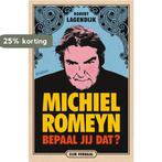 Michiel Romeyn 9789046828274 Robert Lagendijk, Verzenden, Gelezen, Robert Lagendijk