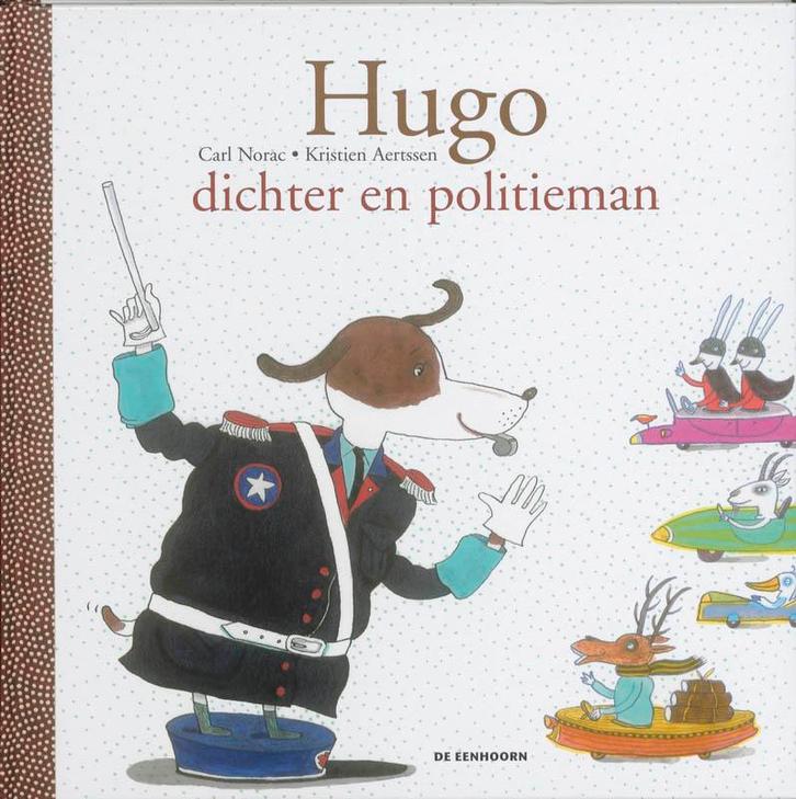 Hugo dichter en politieman 9789058385413 C. Norac, Boeken, Kinderboeken | Kleuters, Zo goed als nieuw, Verzenden