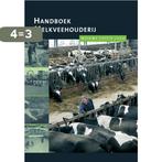 Handboek melkveehouderij 9789075280807, Boeken, Verzenden, Gelezen