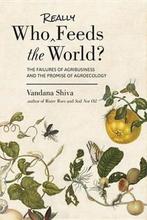 Who Really Feeds the World? 9781623170622 Vandana Shiva, Verzenden, Gelezen, Vandana Shiva