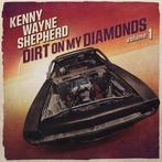 Kenny Wayne Shepherd - Dirt On My Diamonds Vol.1 - CD, Ophalen of Verzenden, Nieuw in verpakking