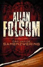 Dag van de samenzwering 9789022547809 Allan Folsom, Boeken, Verzenden, Gelezen, Allan Folsom