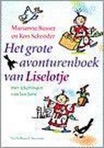 Het Grote Avonturenboek Van Liselotje 9789026991684, Verzenden, Gelezen, Marianne Busser