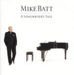 cd - Mike Batt - A Songwriters Tale, Cd's en Dvd's, Cd's | Overige Cd's, Zo goed als nieuw, Verzenden