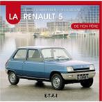 La Renault 5 de mon père, Boeken, Auto's | Boeken, Algemeen, Verzenden, Nieuw, Yann Le Lay