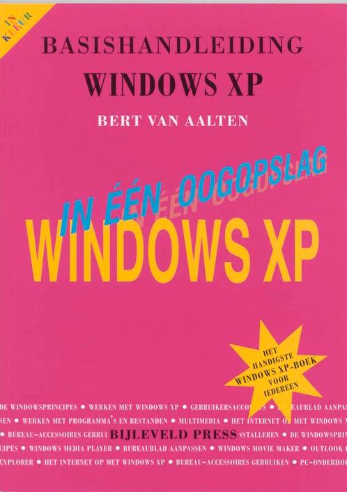 Basishandleiding Windows Xp In Oogopslag 9789055481453, Boeken, Informatica en Computer, Zo goed als nieuw, Verzenden