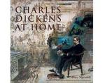 Charles Dickens At Home - Charles Dickens At Home, Ophalen of Verzenden, Nieuw
