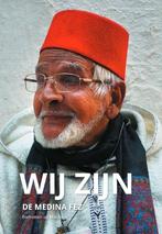 Wij zijn de Medina Fez 9789464311518, Verzenden, Zo goed als nieuw, Julia Bosma en Héléne Rinkema