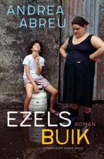 Ezelsbuik 9789028222014 Andrea Abreu, Boeken, Verzenden, Zo goed als nieuw, Andrea Abreu