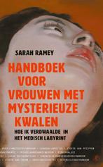 Het handboek voor vrouwen met mysterieuze kwalen Sarah Ramey, Boeken, Verzenden, Gelezen, Sarah Ramey