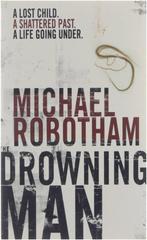 The Drowning Man 9780751534788 Michael Robotham, Michael Robotham, Gelezen, Verzenden