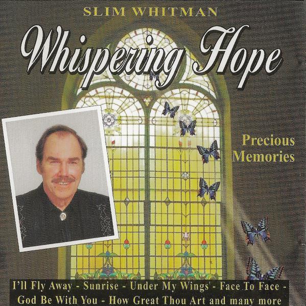 Slim Whitman - Whispering Hope, Cd's en Dvd's, Cd's | Pop, Gebruikt, Ophalen of Verzenden