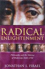 Radical Enlightenment 9780198206088 Jonathan I. Israel, Verzenden, Gelezen, Jonathan I. Israel