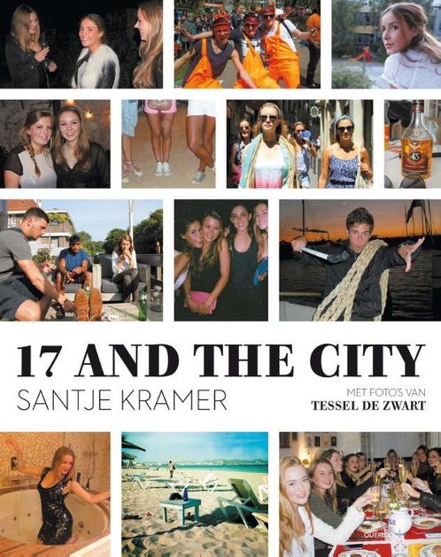 17 and the city 9789021446882 Santje Kramer, Boeken, Literatuur, Gelezen, Verzenden
