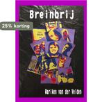 Breinbrij 9789491872860 Mariken van der Velden, Boeken, Verzenden, Zo goed als nieuw, Mariken van der Velden