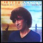 LP gebruikt - Albert Hammond - Your World And My World (E..., Verzenden, Zo goed als nieuw