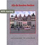 Als de koeien loeien 9789090175591 Aad Groenendijk, Verzenden, Gelezen, Aad Groenendijk