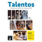 9788411571456 Talentos- Clases de espanol profesional A1-..., Boeken, Studieboeken en Cursussen, Verzenden, Nieuw