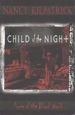 Child of the Night 9780889628205 Nancy Kilpatrick, Gelezen, Nancy Kilpatrick, Verzenden