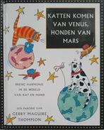Katten Komen Van Venus Honden Van Mars, Ophalen of Verzenden, Nieuw