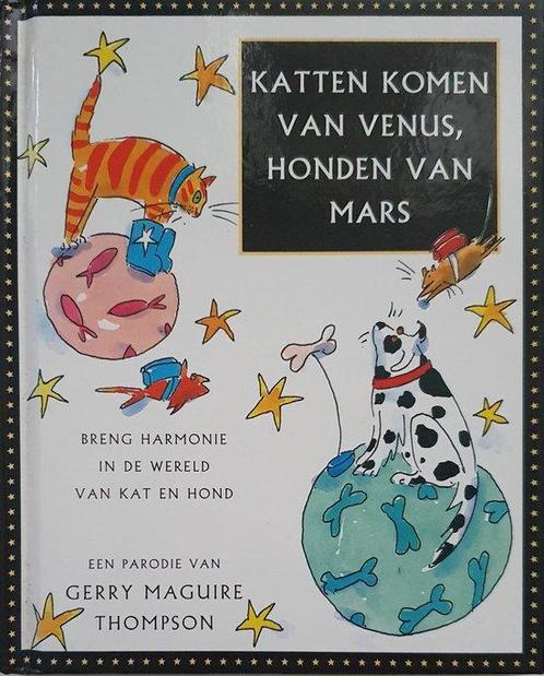 Katten Komen Van Venus Honden Van Mars, Boeken, Overige Boeken, Ophalen of Verzenden