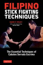 9780804851411 Filipino Stick Fighting Techniques, Verzenden, Nieuw, Mark V. Wiley