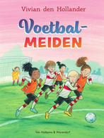 Voetbalmeiden (9789000392223, Vivian den Hollander), Verzenden, Nieuw