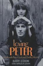 Loving Peter: my life with Peter Cook and Dudley Moore by, Judy Cook, Gelezen, Verzenden