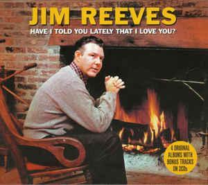 cd - Jim Reeves - Have I Told You Lately That i Love You?, Cd's en Dvd's, Cd's | Overige Cd's, Zo goed als nieuw, Verzenden