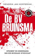 De BV Bruinsma 9789089751546 Hendrik Jan Korterink, Boeken, Verzenden, Zo goed als nieuw, Hendrik Jan Korterink