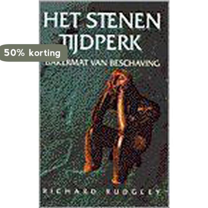 Het stenen tijdperk 9789024604869 R. Rudgley, Boeken, Geschiedenis | Wereld, Gelezen, Verzenden