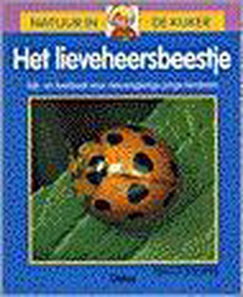 Het lieveheersbeestje / Natuur in de kijker 9789024366972, Boeken, Overige Boeken, Gelezen, Verzenden