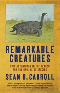 Remarkable creatures: epic adventures in the search for the, Boeken, Taal | Engels, Gelezen, Verzenden