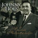 cd - Johnny Hoes - Zingt De Mooiste Hollandse Liedjes - D..., Zo goed als nieuw, Verzenden
