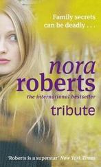 Tribute 9780749940881 Nora Roberts, Gelezen, Nora Roberts, No Author Listed, Verzenden