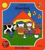 BRUNA KARTONBOEK. OP DE BOERDERIJ 9789020685541 Dick Bruna, Verzenden, Gelezen, Dick Bruna