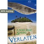 Verlaten 9789021670089 Annejoke Smids, Boeken, Verzenden, Gelezen, Annejoke Smids