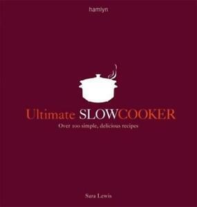 Ultimate slow cooker: over 100 simple, delicious recipes by, Boeken, Kookboeken, Gelezen, Verzenden
