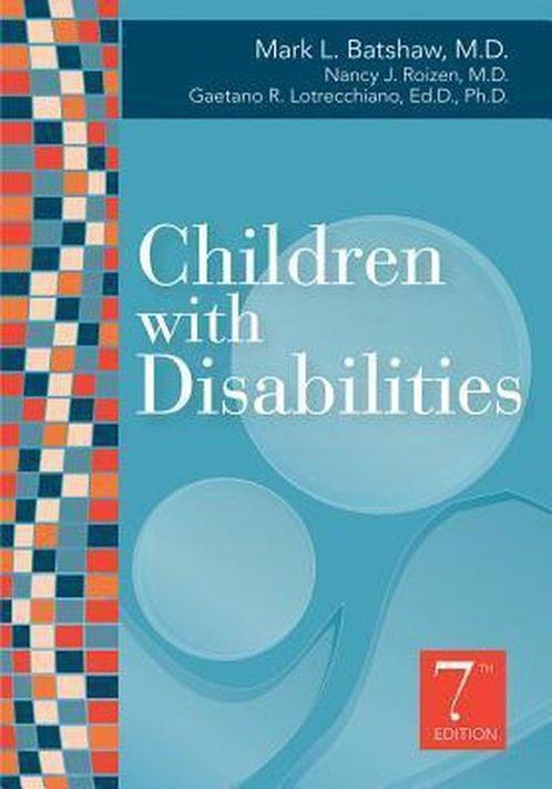 Children with Disabilities 9781598571943 Mark L Batshaw, Boeken, Taal | Engels, Zo goed als nieuw, Verzenden