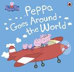 Peppa Pig: Peppa Goes Around the World, NILL, Boeken, Gelezen, Peppa Pig, Verzenden