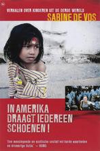 In Amerika draagt iedereen schoenen! 9789044317602 S. de Vos, Verzenden, Zo goed als nieuw, S. de Vos
