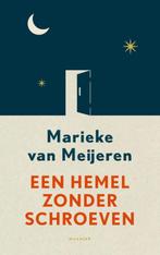 Een hemel zonder schroeven 9789023996958, Verzenden, Gelezen, Marieke van Meijeren